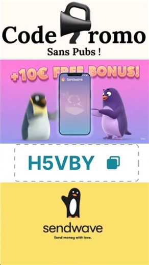 Sendwave 🐧 10€ Offerts Code: H5VBY #bonus #sendwave #taptapsend #codepromo #cash #codepromosanspubs