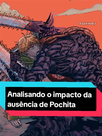 Impacto da Ausência de Pochita em Chainsaw Man