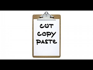 The Basics: Cut, Copy, Paste and The Clipboard