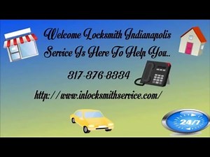 Indianapolis Locksmith Services | 317-376-8334 | Locksmith Indianapolis