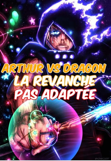 Combat Arthur vs Dragon : Un Passage Oublié