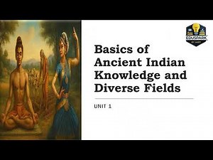 Indian Knowledge System (IKS) | Unit 1 Full Explanation | B.Tech 1st Year (JUT & AICTE Syllabus)