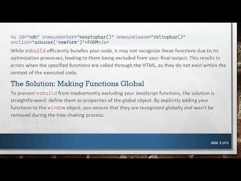 Solving the esbuild Dilemma: Ensuring Your JS Functions Are Included in HTML Calls