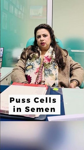 Pus Cells in Semen: Causes, Symptoms & Treatment Explained | Male Fertility & Infection Guide