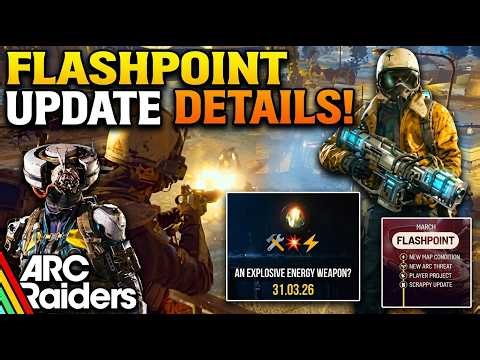 ARC Raiders Flashpoint Update Just Got BIGGER… New Changes Incoming!