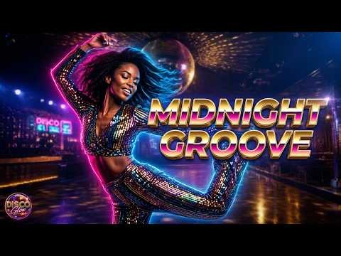 Midnight Groove Therapy | 60 Minutes of Timeless Disco Grooves & Nostalgic Dance Energy