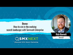 How to win in the evolving search landscape with Semrush Enterprise