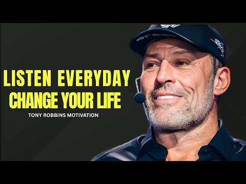 LISTEN TO THIS EVERY DAY and Change Your Life | Tony Robbins Powerful Motivational Speech