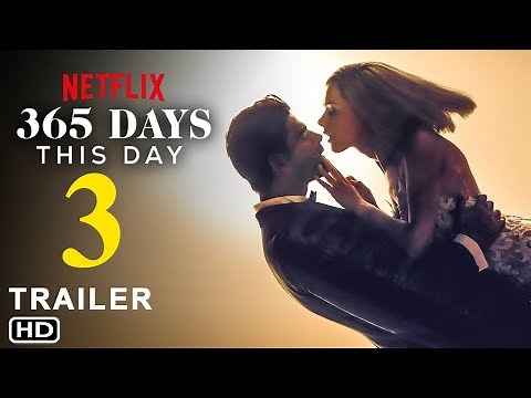 The Next 365 Days (Part 3) Trailer - First 4 minutes Clip