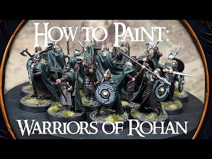 How To Paint: New Rohan Warriors - Middle-Earth SBG Painting Tutorial
