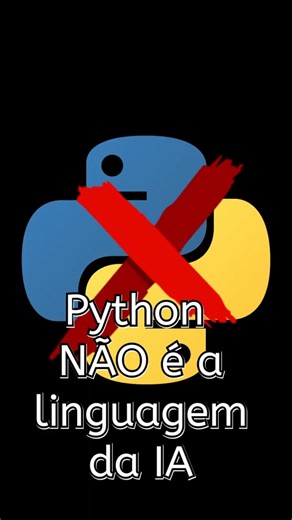 Python NÃO é a linguagem da IA #ia #machinelearning #python #dev #programming