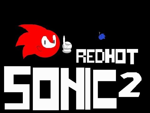 RedHotSonic 2 Playthrough (Commentary)