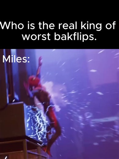 Who is the real king of worst backflips Peter or Miles? Let me know in the comments. #spiderman