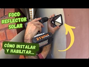 COMO INSTALAR y HABILITAR FOCO REFLECTOR SOLAR