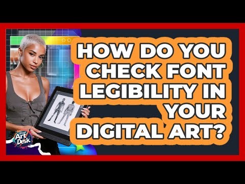 How Do You Check Font Legibility In Your Digital Art?