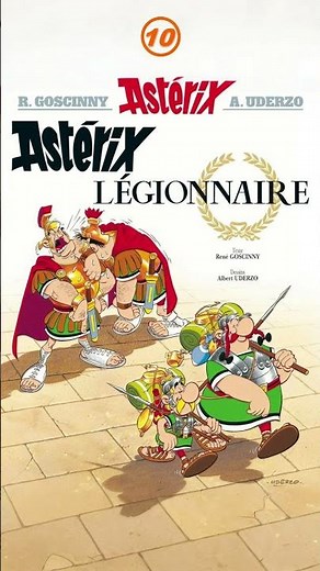 Astérix n°10 Astérix légionnaire (description avec résumé)