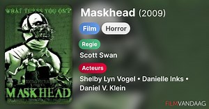 Maskhead (2009)