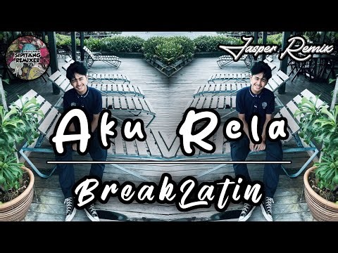 Sipitang Remix - Aku Rela BreakLatin