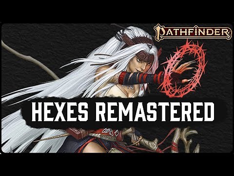 All Changes to Witche's Hexes in Pathfinder 2e's Remaster