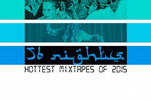 Hottest Mixtapes Of 2015