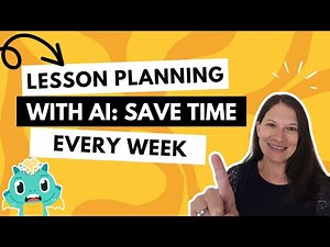 Lesson Planning with AI | Save Time Every Week