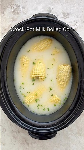 Crockpot Milk Boiled Corn #slowcooker #crockpot kpot