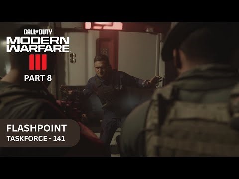 FLASHPOINT, Verdansk , Task Force 141| Call of Duty: Modern Warfare III (2023) Campaign Part 8