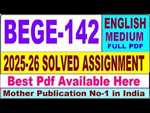 BEGE 142 solved assignment 2025-26 || bege 142 solved assignment 2026 in English || ignou bege142