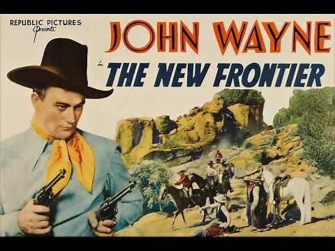The New Frontier with John Wayne 1935 - 1080p HD Film