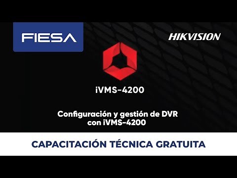 Configuración y gestión de DVR con iVMS-4200