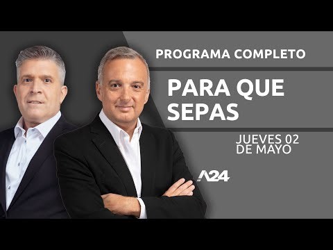 #ParaQueSepas l PROGRAMA COMPLETO 02/05/2024