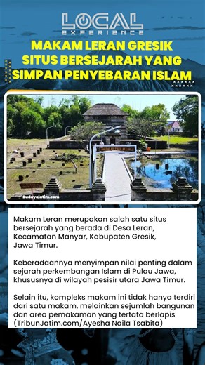 Jejak Islam di Pulau Jawa Ternyata Tersimpan di Makam Leran Gresik