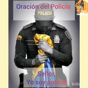 Oración del Policía. Dios, tú tienes el poder | Vieja Guardia Corozal