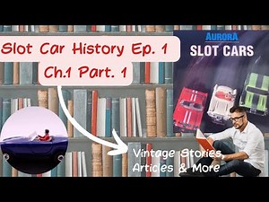 Slot Car History: Aurora Part 1