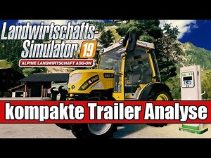 LS19 Alpine DLC - Trailer Analyse (kompakt)