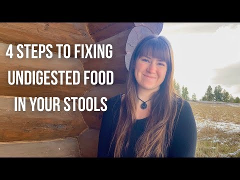 Why Is There Undigested Food In My Stools And How To Fix It At The Root