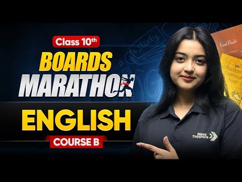 Class 10th - English (Course-B) Complete Boards Marathon 🔥 | Next Toppers