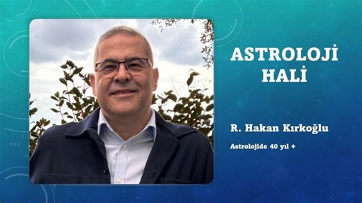 Astroloji hali #astroloji | R. Hakan Kirkoglu