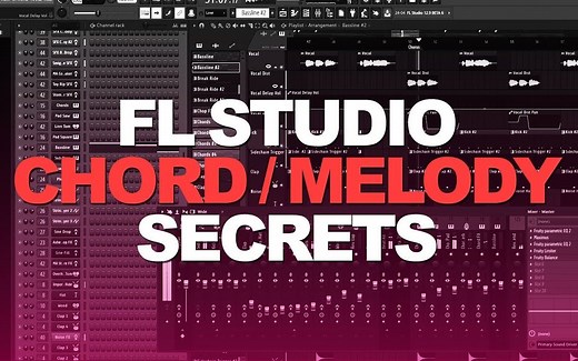 如何在FL STUDIO里写好旋律与和弦？