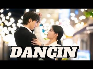 DANCIN | Kdrama Multifandom