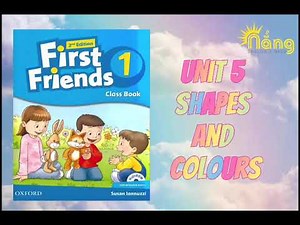 First Friends 1 2nd edition | Unit 5: Shapes and Colours