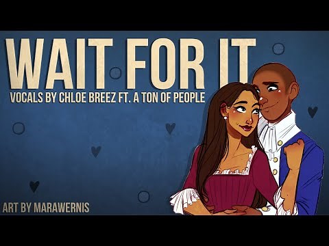 Wait For It (Hamilton) | Female Ver. - Cover by Chloe