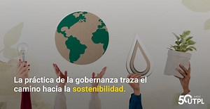 Gobernanza, la clave para un futuro sostenible