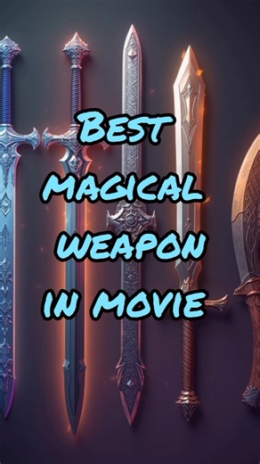 “Epic Magical Weapons in Movies You Must See ⚡#shorts ”