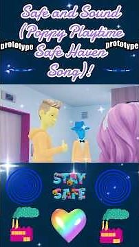Safe and Sound (Poppy Playtime Song)!✨🎶🏭