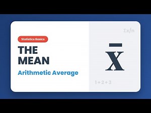 Calculate the Mean (Arithmetic Average) - Statistics for Beginners