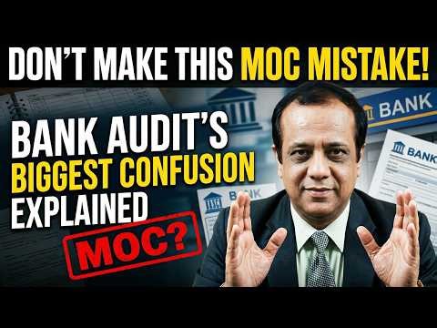Bank Branch Audit - Don’t Make this MOC Mistake | Bank Audit Biggest Confusion Explained | MOC