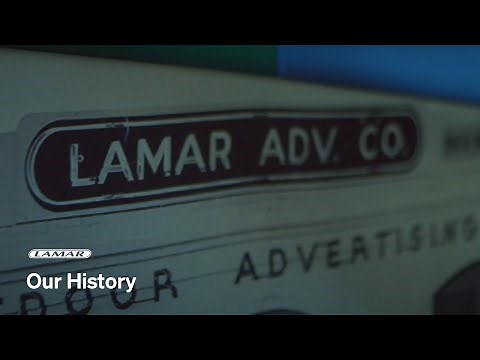 Our History | Lamar Advertising Company