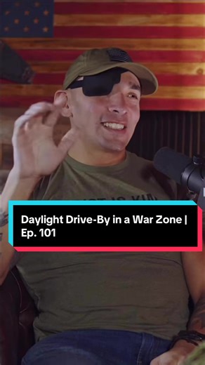 Daylight Drive-By in a War Zone | Episode 101