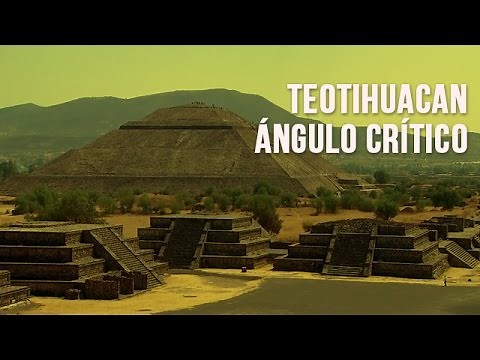 Teotihuacán, una ciudad de secretos